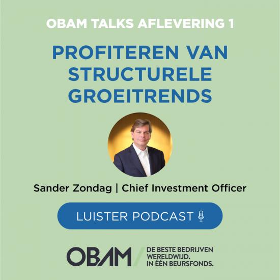 OBAM Talks: Profiteren van structurele groeitrends